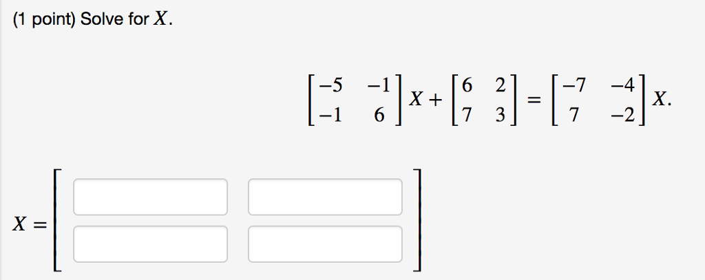 solved-1-point-solve-for-x-x-1-6-7-2-x-chegg