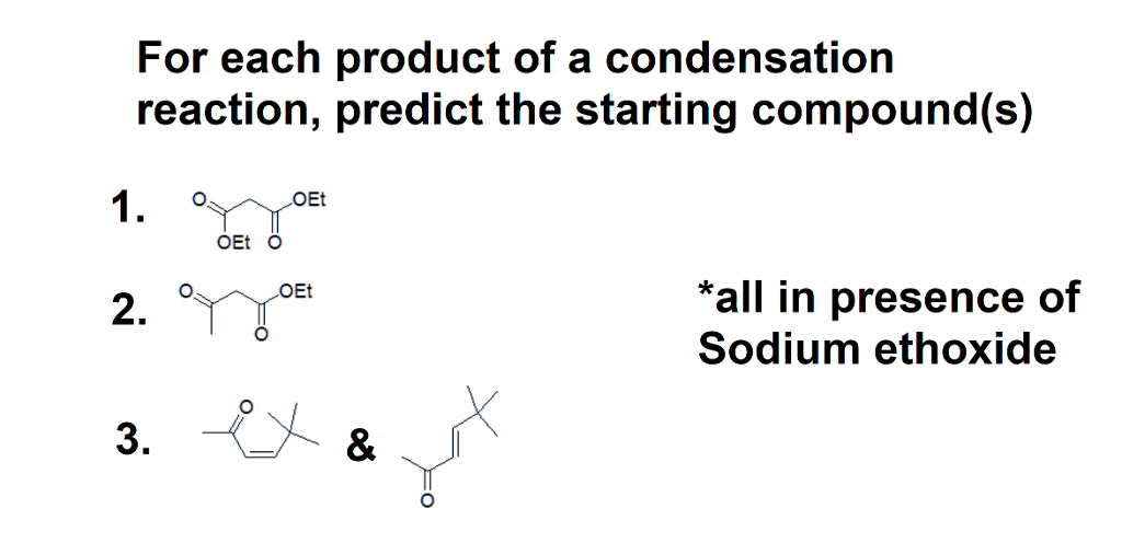 solved-for-each-product-of-a-condensation-reaction-predict-chegg