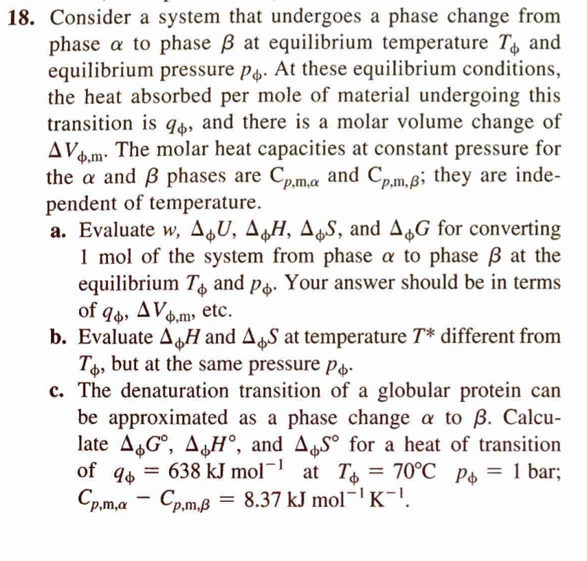 Solved 18. Consider a system that undergoes a phase change