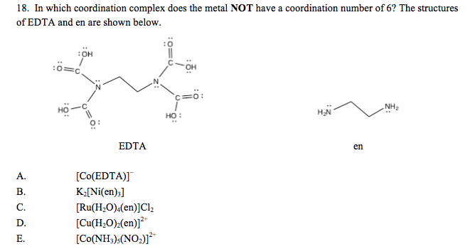 Solved 18. In which coordination complex does the metal NOT | Chegg.com