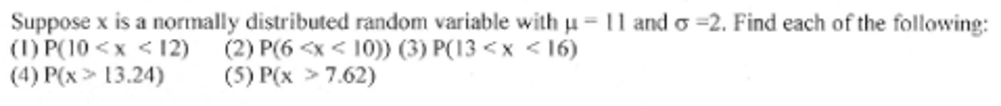 Solved Suppose x is a normally distributed random variable | Chegg.com