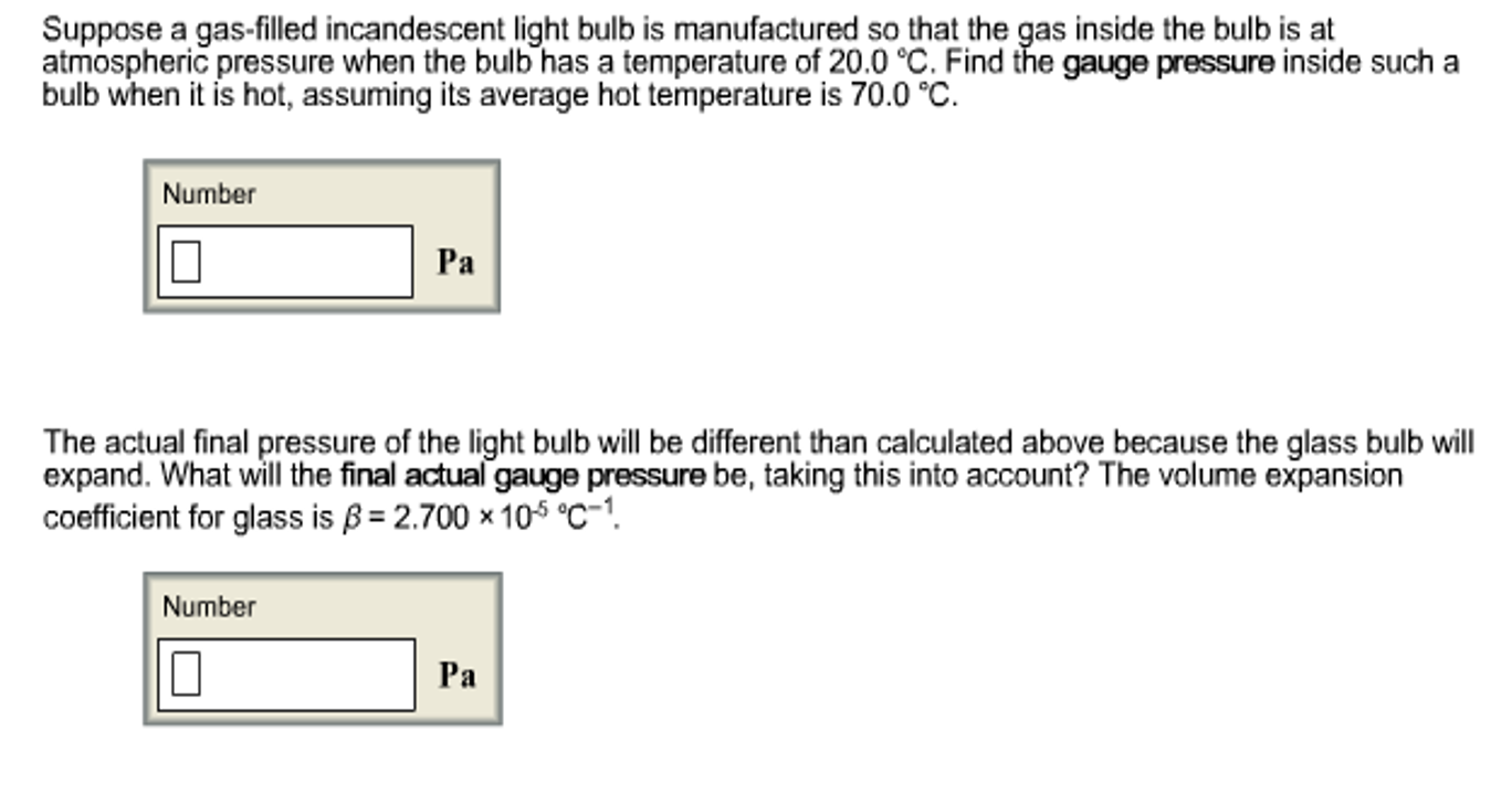 Solved Suppose a gasfilled incandescent light bulb is