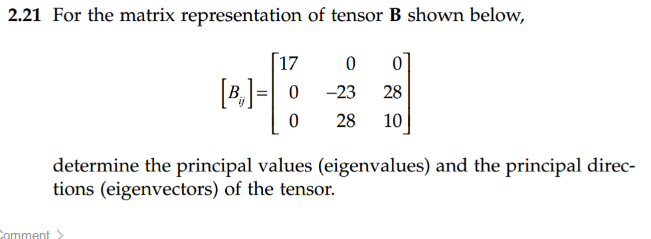 Solved For the matrix representation of tensor B shown | Chegg.com