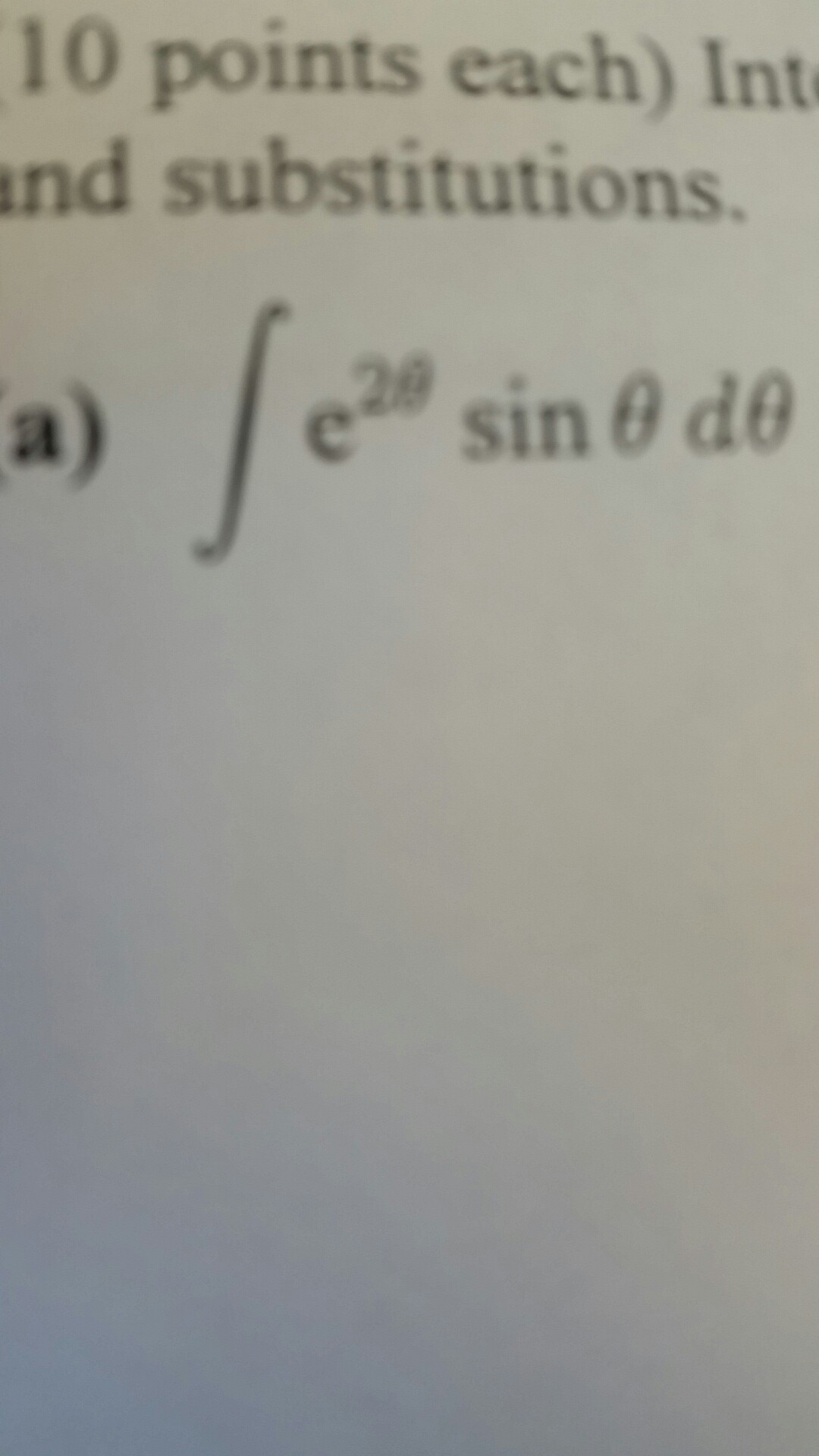 Solved Integral E 2 Theta Sin Theta D Theta