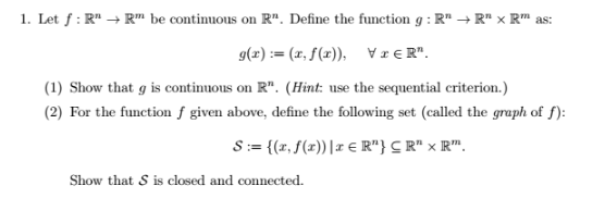 Solved: Let F: R^n Rightarrow R^m Be Continuous On R^n. De... | Chegg.com