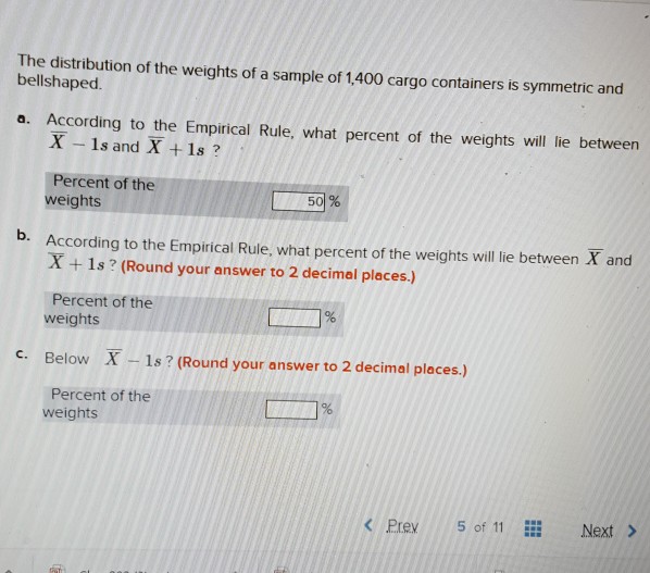 Solved The distribution of the weights of a sample of 1,400