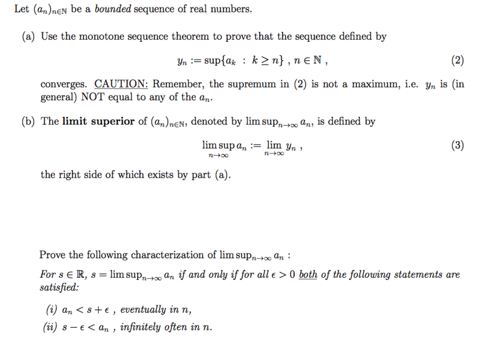 Solved Let A N N Belong To N Be A Bounded Sequence Of Real