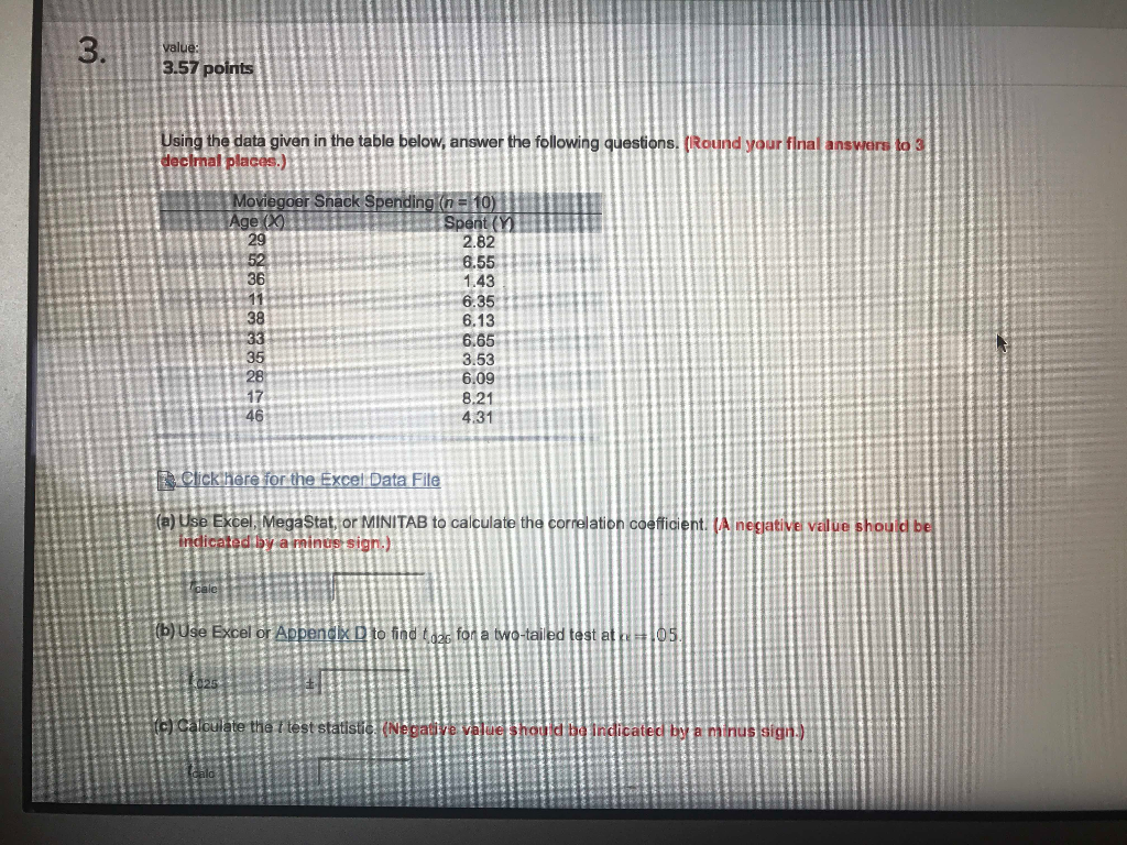 Solved Using the data given in the table below, answer the | Chegg.com