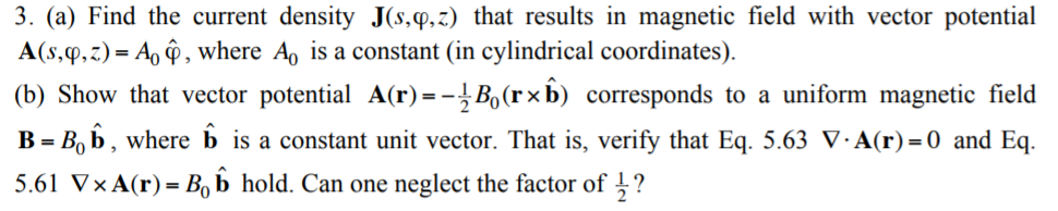 Solved 3. (a) Find The Current Density JG,φ,z) That Results | Chegg.com