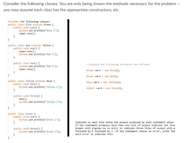 Solved Consider the following classes. You are only being | Chegg.com