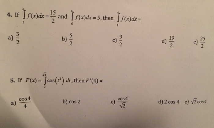 Solved If Integral_1^6 F(x)dx = 15/2 And Integral_6^4 F(x)dx | Chegg ...