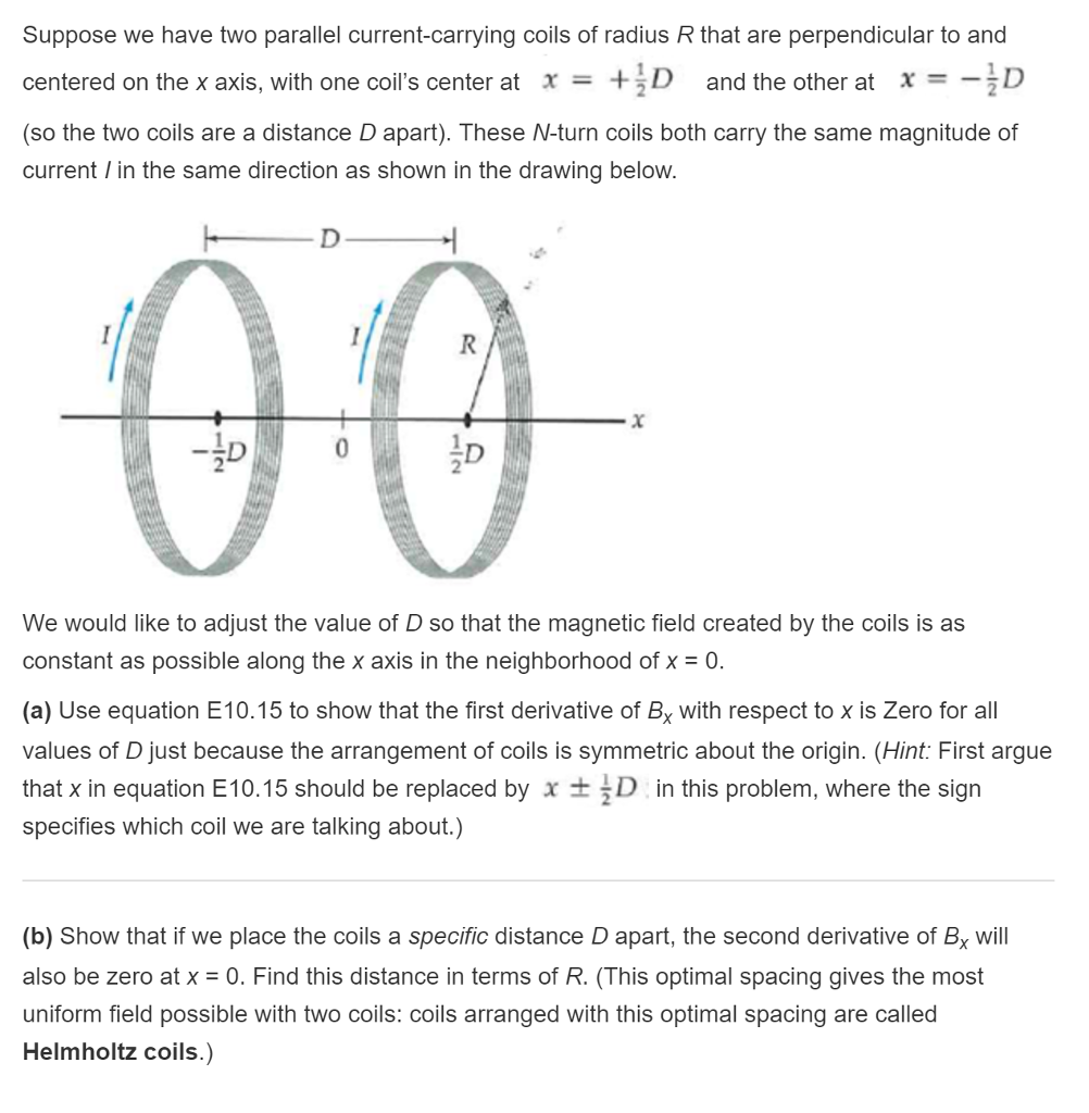 Solved Suppose we have two parallel currentcarrying coils
