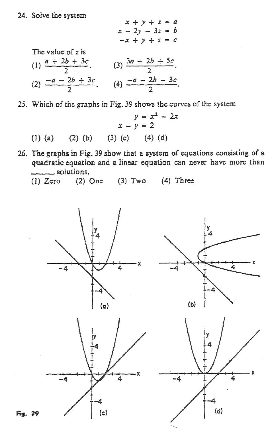 Solved Solve the system The value of z is Which of the | Chegg.com