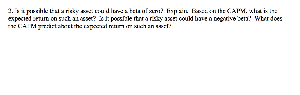 solved-2-is-it-possible-that-a-risky-asset-could-have-a-chegg