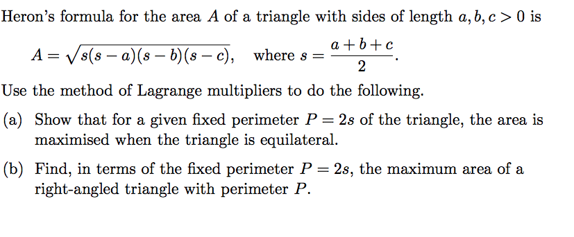 Solved Heron's formula for the area A of a triangle with | Chegg.com