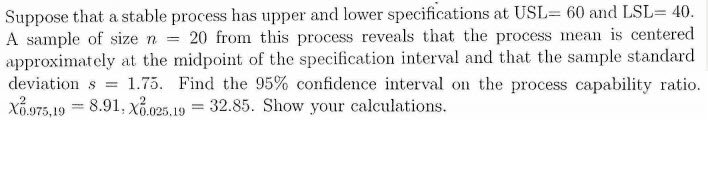 Solved Suppose that a stable process has upper and lower | Chegg.com