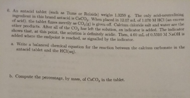 solved-6-an-antacid-tablet-snch-as-tums-or-rolaids-weichs-chegg