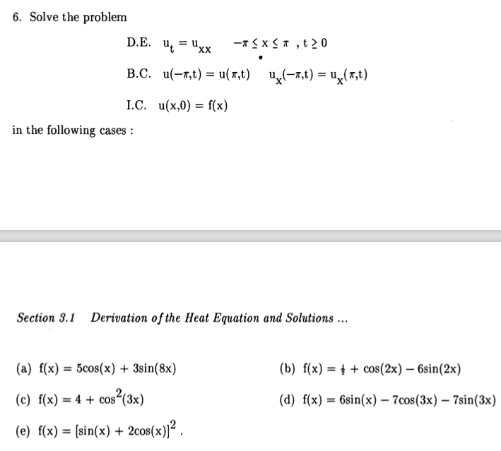 Solved Solve the problem D.E. u_t = u_XX - pi | Chegg.com
