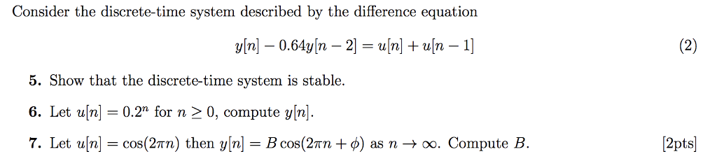 Solved Consider the discrete-time system described by the | Chegg.com