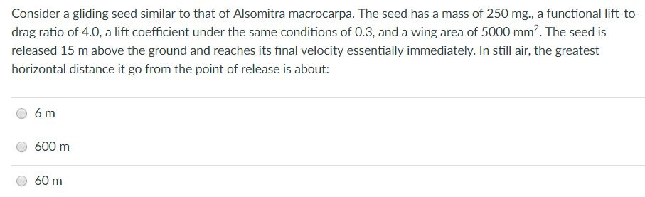 Solved Consider a gliding seed similar to that of Alsomitra | Chegg.com