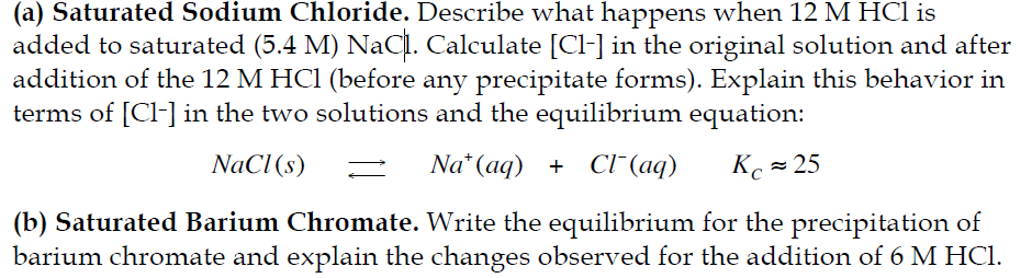 A Saturated Sodium Chloride Describe What Happens