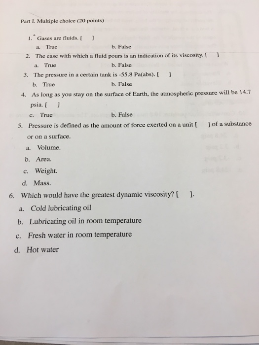 Solved Gases are fluids. True False The case with which a