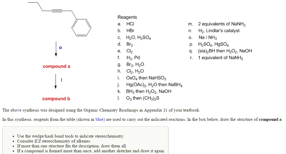 Solved The Above Synthesis Was Designed Using The Organic | Chegg.com