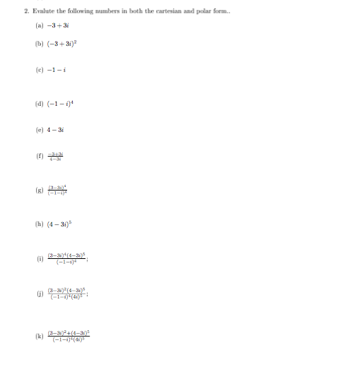 Solved Evaluate the following numbers in both the and polar | Chegg.com