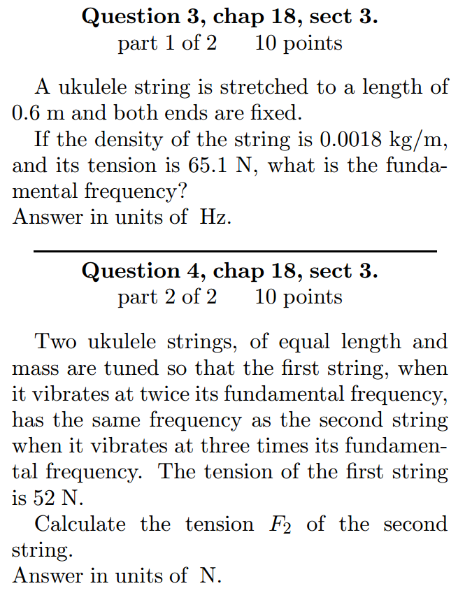 Solved A ukulele string is stretched to a length of 0.6 m