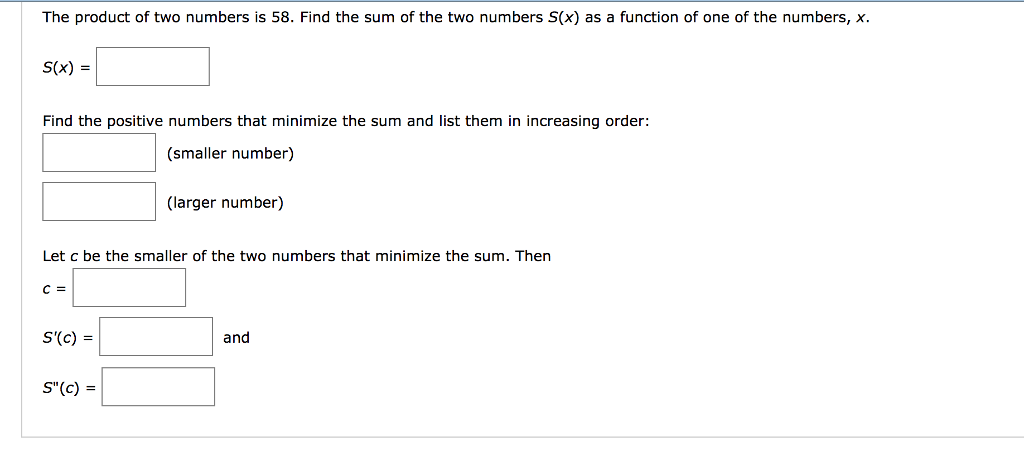 Solved The product of two numbers is 58. Find the sum of the | Chegg.com