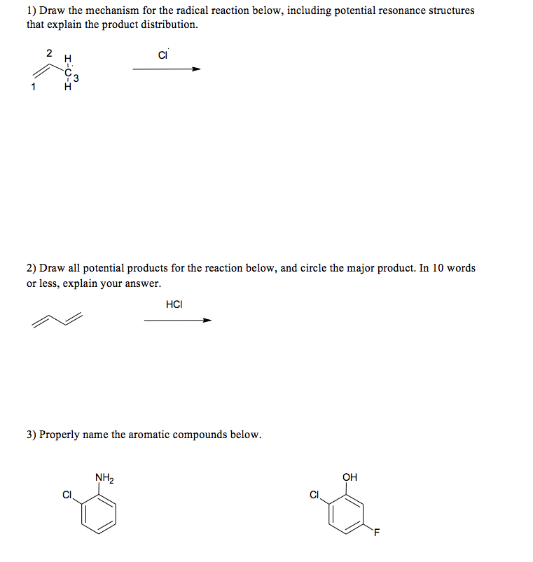 Solved 4) Draw the major product for the reaction below. | Chegg.com