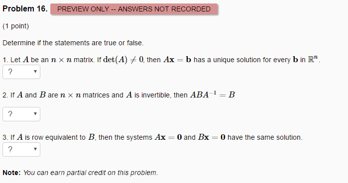 Solved Determine if the statements are true or false. Let A