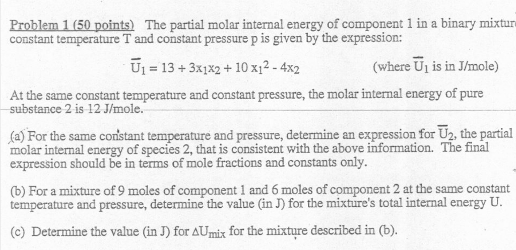 Solved Problem 1 (50 points) The partial molar internal | Chegg.com