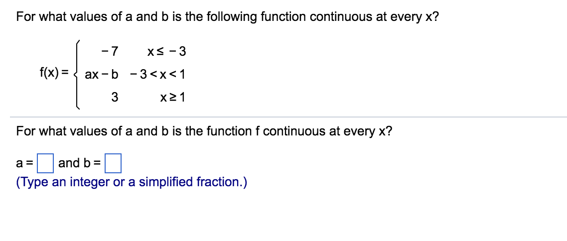 Solved For what values of a and b is the following function | Chegg.com