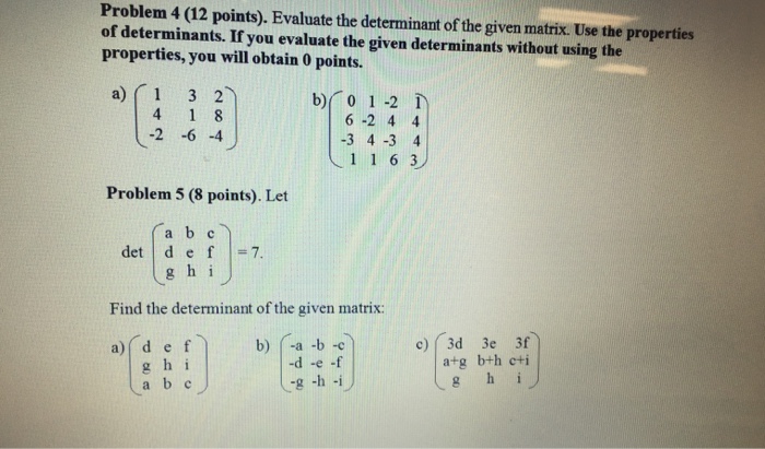 Solved Evaluate The Determinant Of The Given Matrix Use The 4743