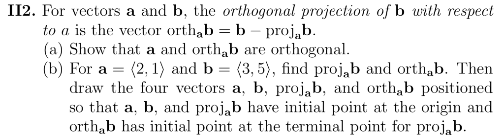 Solved II2. For vectors a and b, the orthogonal projection | Chegg.com