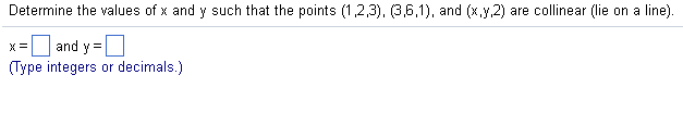 Solved Determine the values of x and y such that the points | Chegg.com