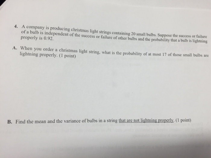 Solved A Company Is Producing Christmas Light Strings | Chegg.com