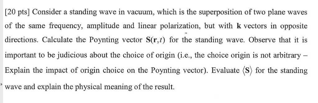 solved-20-pts-consider-a-standing-wave-in-vacuum-which-is-chegg