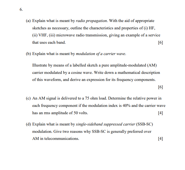 Solved 6. ( Explain what is meant by radio propagation. With
