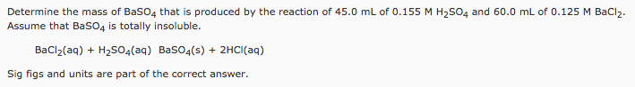 Solved Determine The Mass Of Baso 4 That Is Produced By The 