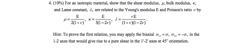 Solved For an isotropic material, show that the shear | Chegg.com