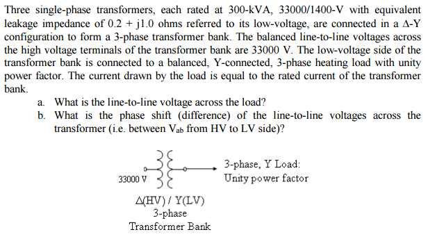 Solved Three single-phase transformers, each rated at | Chegg.com