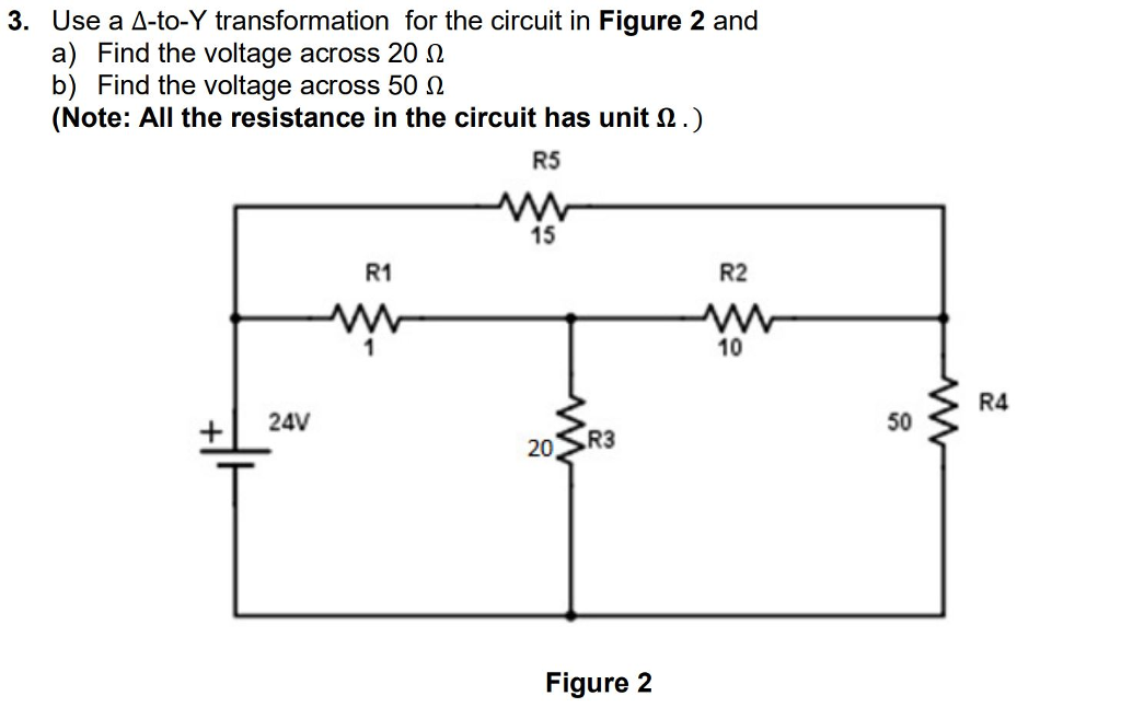 Solved 3. Use a A-to-Y transformation for the circuit in | Chegg.com