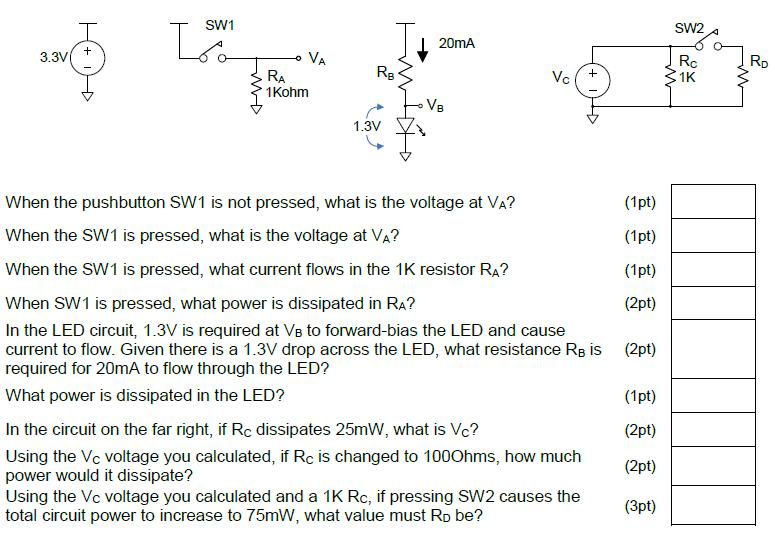Solved When the pushbutton SW1 is not pressed, what is the | Chegg.com