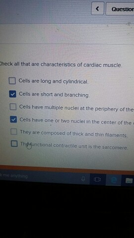 Solved: Check All That Are Characteristics Of Cardiac Musc... | Chegg.com
