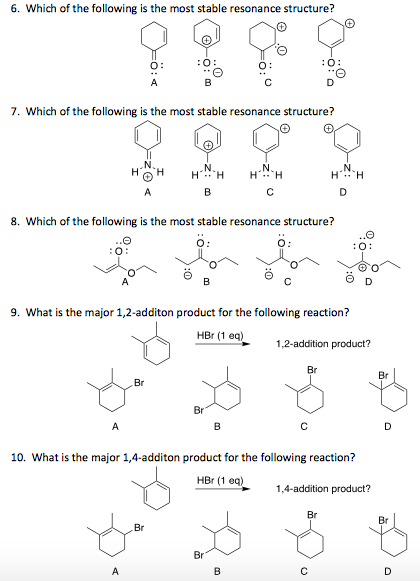 Solved 6. Which of the following is the most stable | Chegg.com