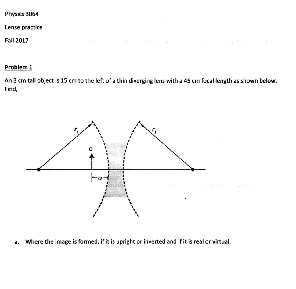 Solved An 3 cm tall object is 15 cm to the left of a thin | Chegg.com