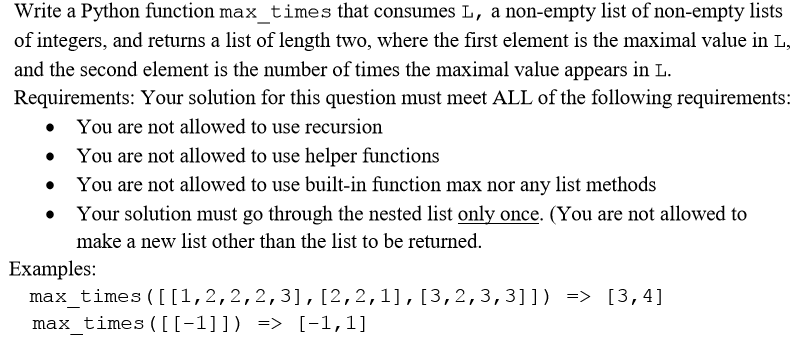 Solved Write A Python Function Max Times That Consumes L, A 