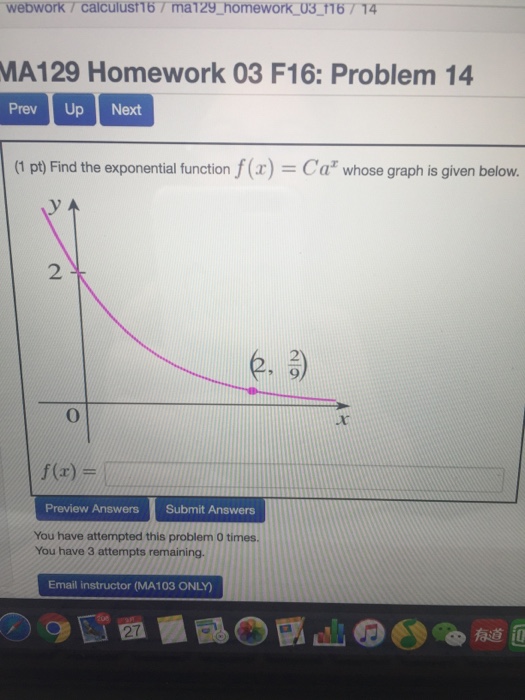 Solved Find The Exponential Function F X Ca X Whose Graph